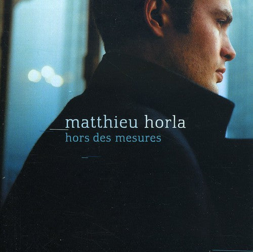 Matthieu Horla - Hors Des Mesures [CD]
