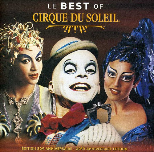 Cirque Du Soleil - Le Best Of - Music CD