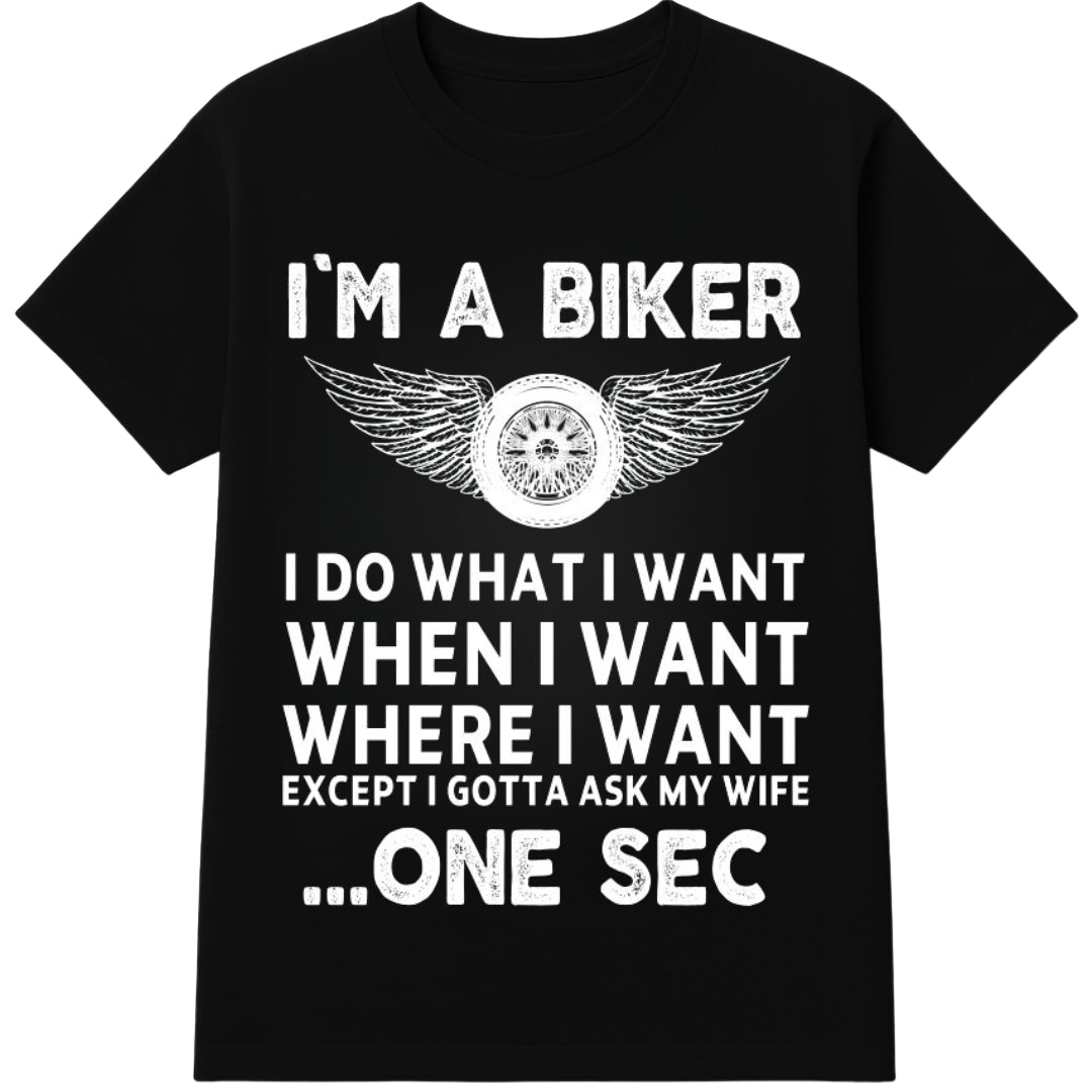 Quotes Biker T-Shirt
