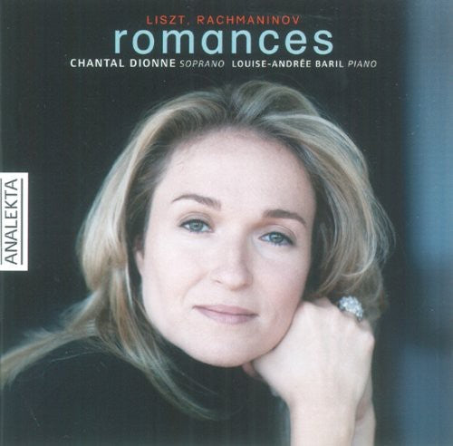 Liszt / Rachmaninoff / Chantal / Baril - Romances - Music CD