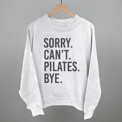 Sorry Can't Pilates Bye