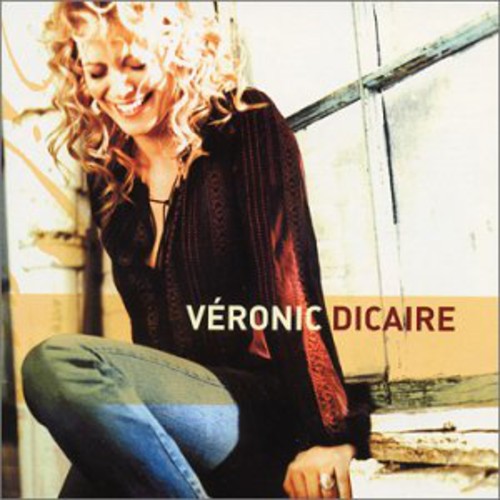 Veronic Dicaire - Veronic Dicaire [Import]