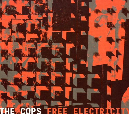 Cops - Free Electricity [CD]