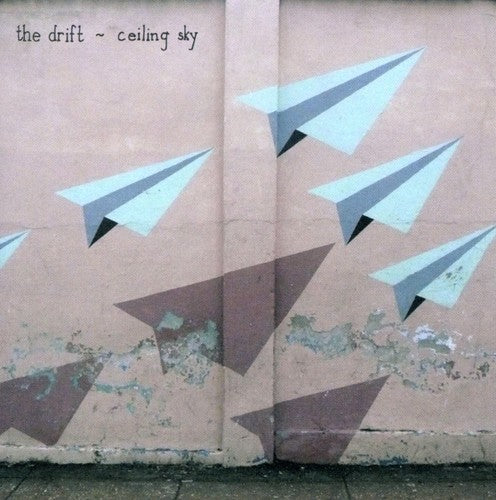 Drift - Ceiling Sky [CD]