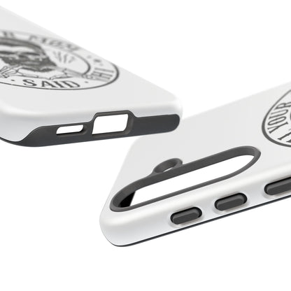 "Tell Your Mom I Said Hi" Skull Tough Phone Case