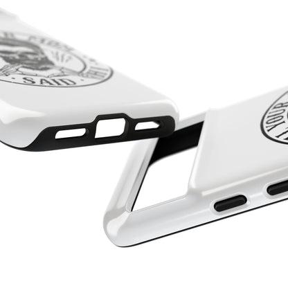 "Tell Your Mom I Said Hi" Skull Tough Phone Case