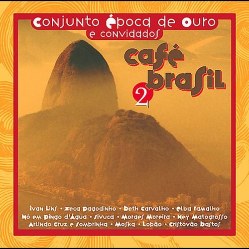 Epoca De Ouro Ensemble - Cafe Brasil 2 - Music CD