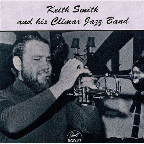 Keith Smith & His Climax Jazz - His Climax Jazz Band [CD]