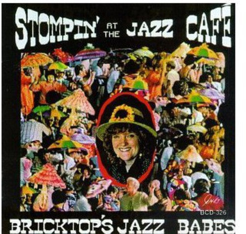 BRICKTOP'S JAZZ BABES - Stompin at the Jazz Cafe Music CD