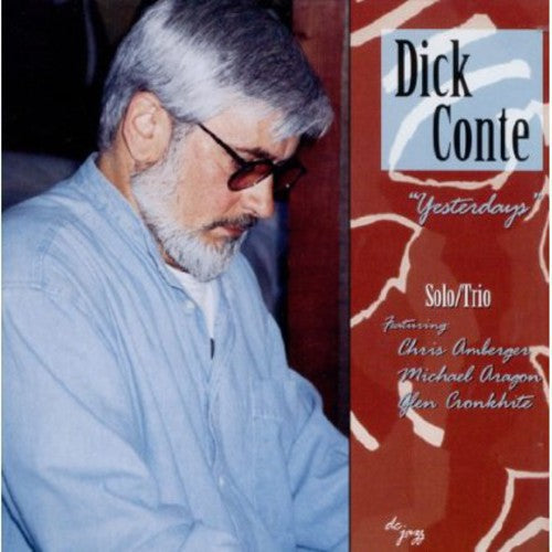 Dick Conte - Yesterdays Music CD