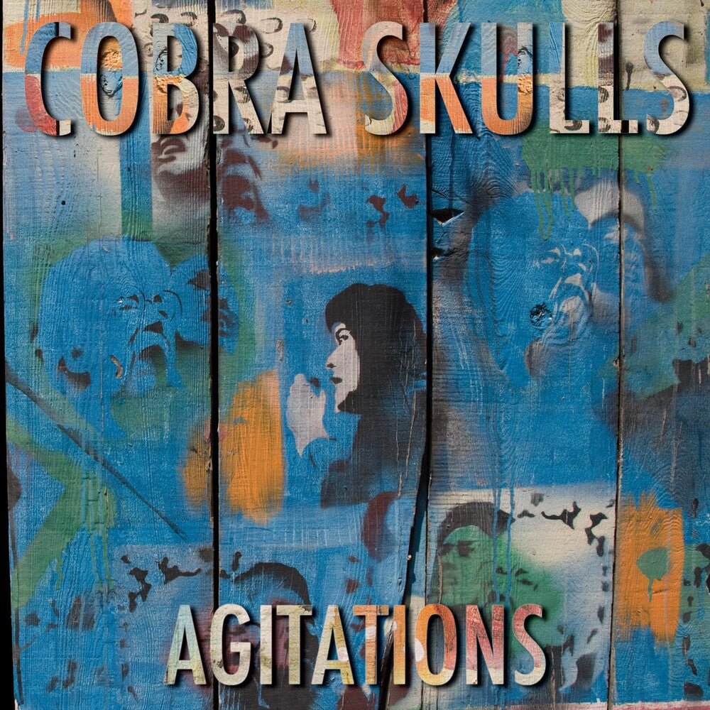 Cobra Skulls - Agitations [CD]