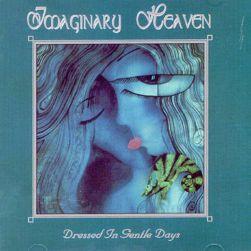 Imaginary Heaven - Dressed in Gentle Days [CD]