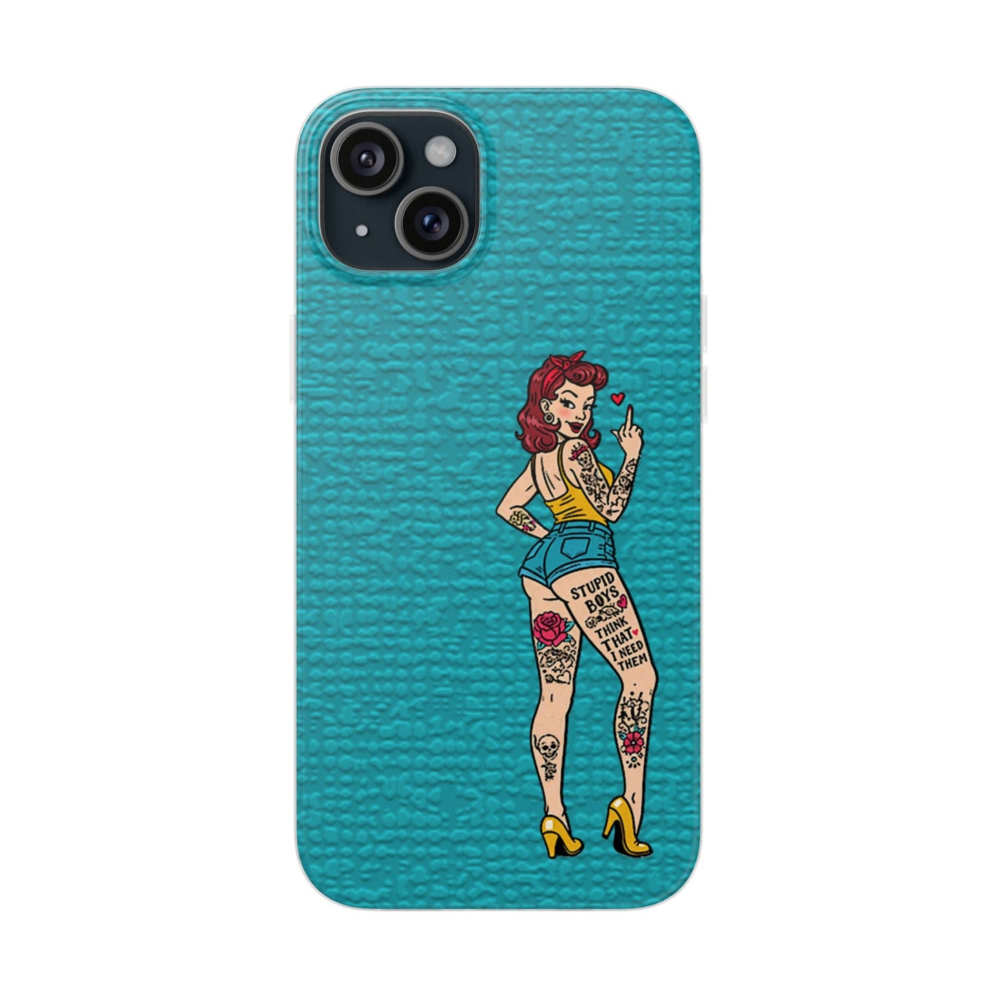 Sassy Pin-Up Stupid Boys Teal Flexi Phone Case
