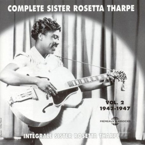 Tharpe,sister Rosetta - Integrale Sister Rosetta Tharpe 2 1943-1947 - Music CD