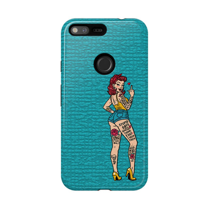 Stupid Boys Tough Phone Case