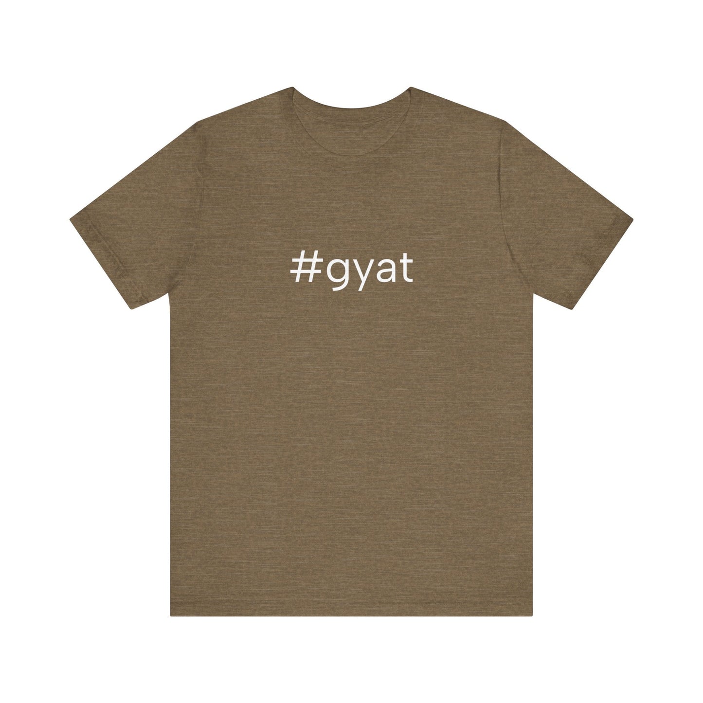 #gyat Unisex High End Cotton Short Sleeve Tee
