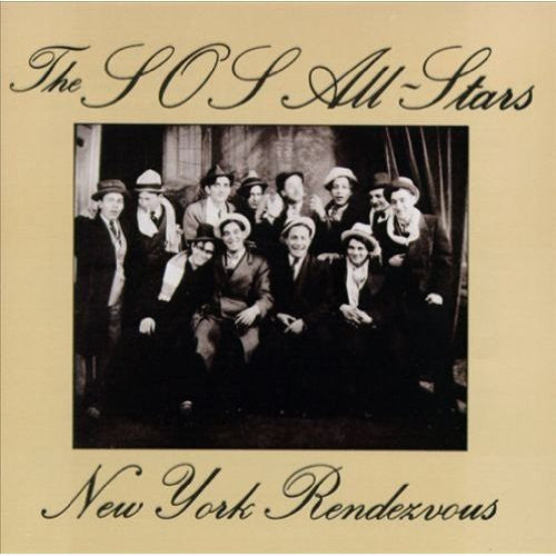Sos All-stars - New York Rendezvous - Music CD