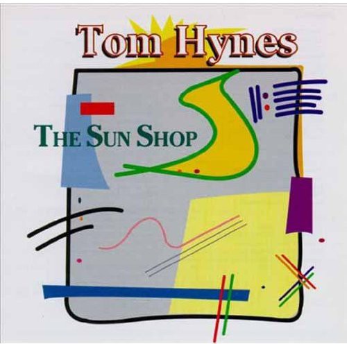 Tom Hynes - Sun Shop [CD]