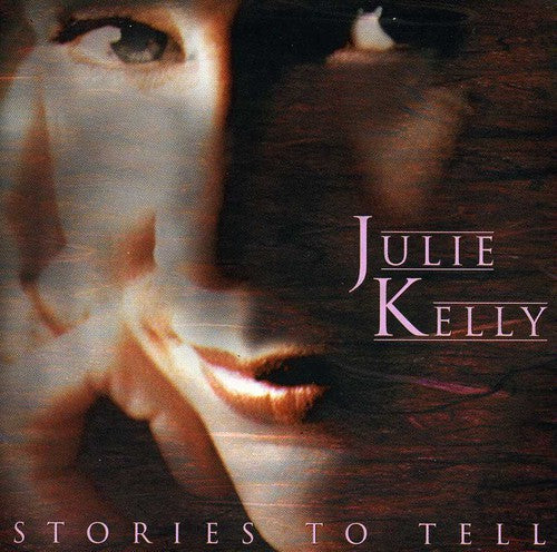 Juice Kelly - Stories To Tell [CD]