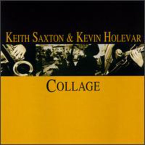 Keith Saxton - Collage [CD]