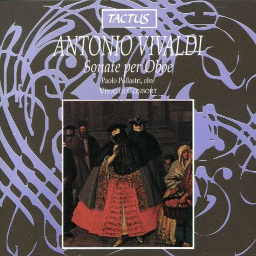 Vivaldi / Pollastri / Vivaldi Consort - Sonatas For 1 & 2 Oboes - Music CD