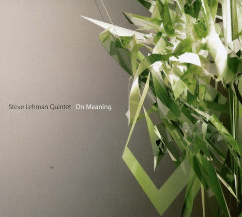 Steve Lehman - On Meaning Music CD