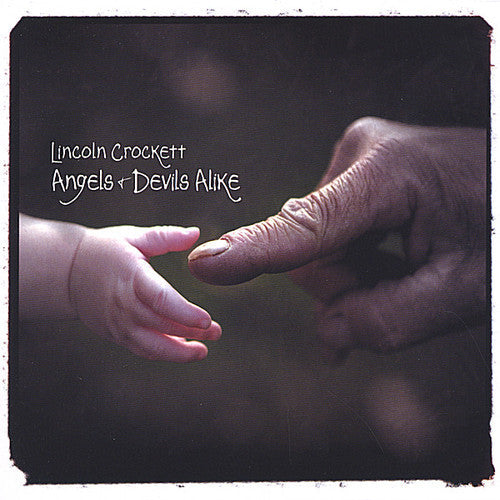 Lincoln Crockett - Angels & Devils Alike [CD]