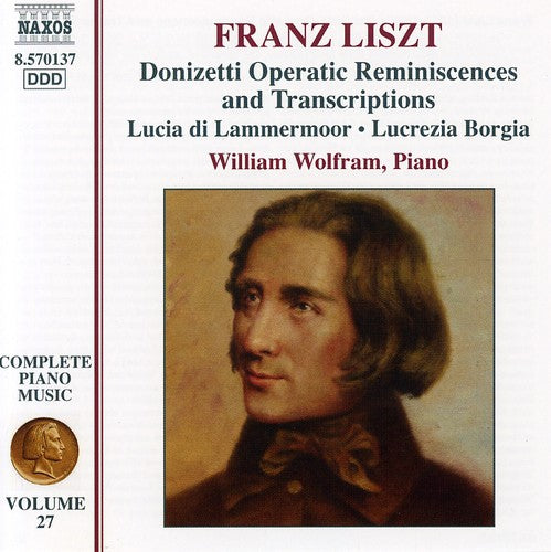 Liszt / Wolfram - Donizetti Operatic Reminiscences & Transcription - Music CD