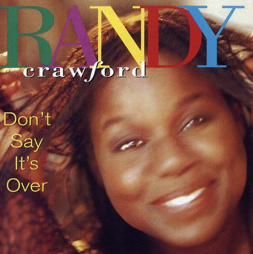Randy Crawford - Don't Say It's Over Music CD