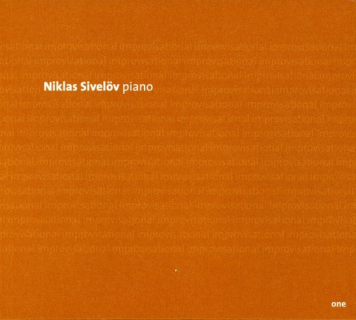 Niklas Sivelov - Improvisational Music CD