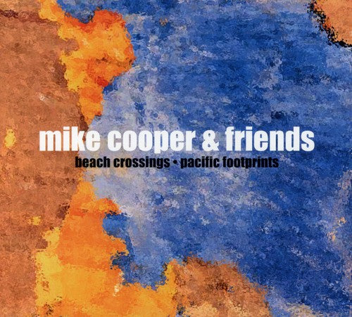 Mike Cooper - Beach Crossings/Pacific Footprints [CD]