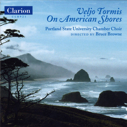 Portland State Chamber Choir - Veljo Tormis On American Shores - Music CD