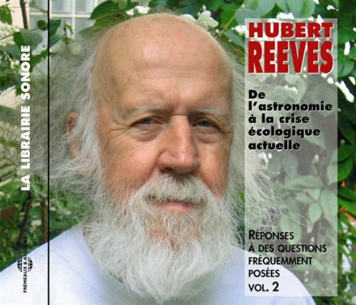 Reeves,hubert - De L'astronomie A La Crise Ecologique Actuelle - Music CD