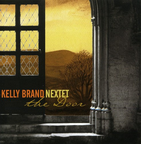 Brand Kelly Nextet - The Door [CD]