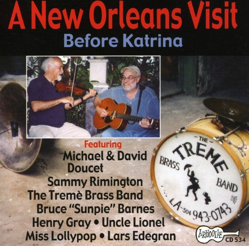 Michael Doucet - New Orleans Visit: Before Katrina Music CD