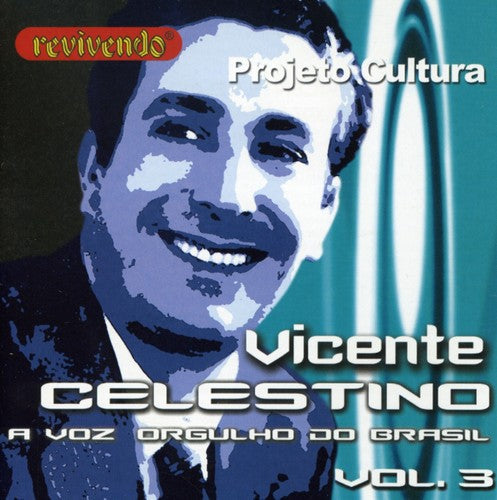 Vicente Celestino - Voz Orgulho Do Brasil 3 [CD]