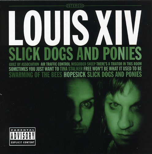 Louis Xiv - Slick Dogs and Ponies [CD]