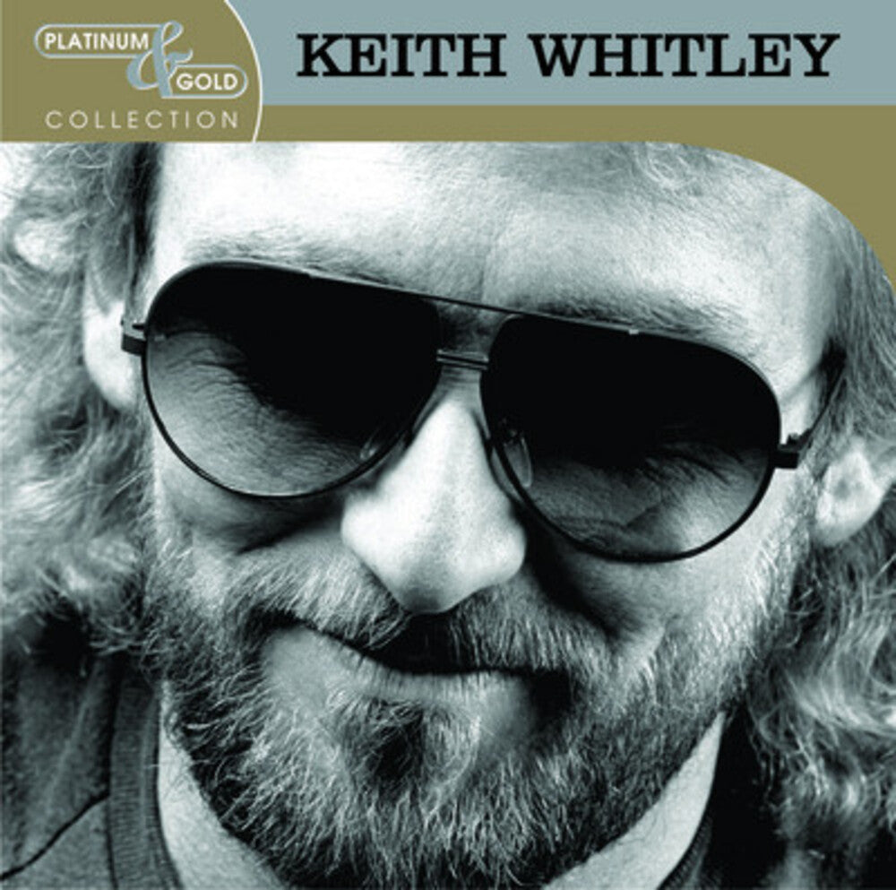 Keith Whitley - Platinum & Gold Collection [CD]
