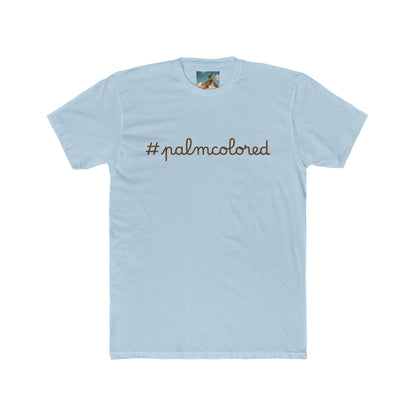#palmcolored Unisex Cotton Crew Tee