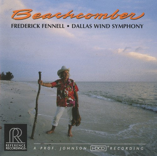 FREDERICK FENNELL - Beachcomber: Encores for Band [CD]