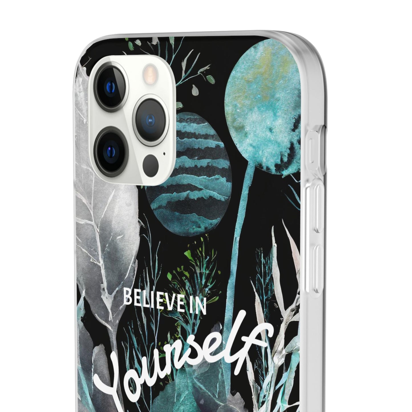 Believe in Yourself Flexi Phone Case