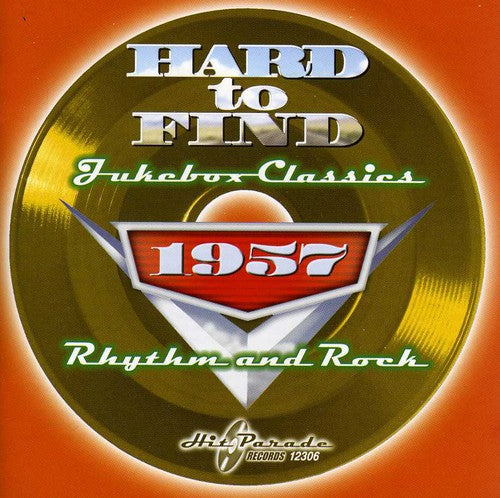Hard To Find Jukebox Classics 1957 Rhythm / Var - Hard To Find Jukebox Classics 1957: Rhythm and Rock Music CD