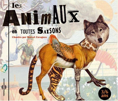 MARCEL ZARAGOZA - Les Animaux en Toutes Saisons [CD]