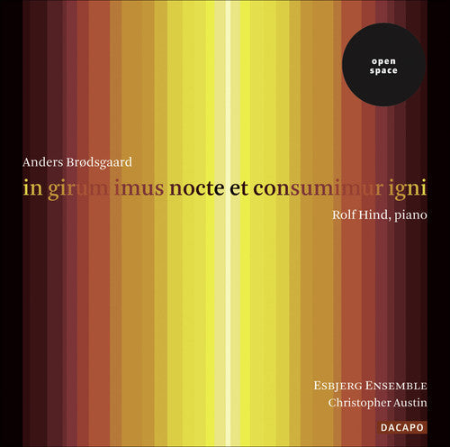 Esbjerg Ensemble - In Girum Imus Nocte Et Consumimur Igni [CD]