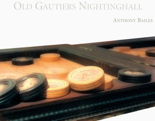 Anthony Bailes - Old Gautiers Nightinghall: French & English Lute [CD]