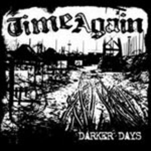 Time Again - Darker Days [Digipak]