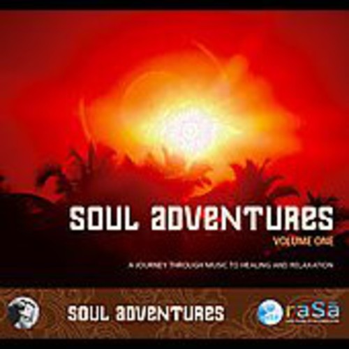 Rasa Living Wellness Presents Reiki - Soul Adventures, Vol. 1: A Journey Through Music To Healing and Relaxation [CD]