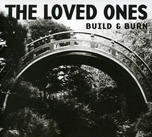 The Loved Ones - Build and Burn [CD]
