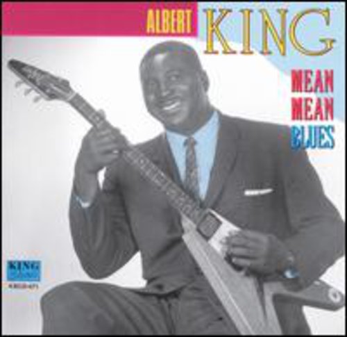 Albert King - Mean Mean Blue [CD]
