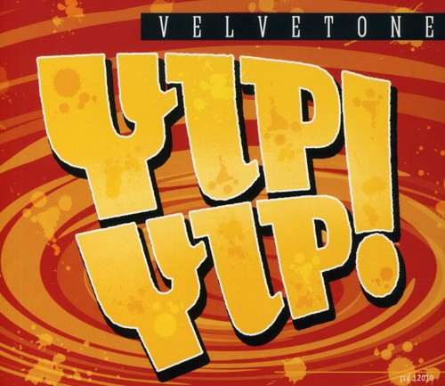 Velvetone - Yip Yip! Music CD